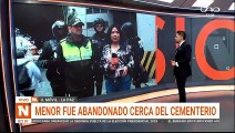 menor fue abandonado cerca del cementerio