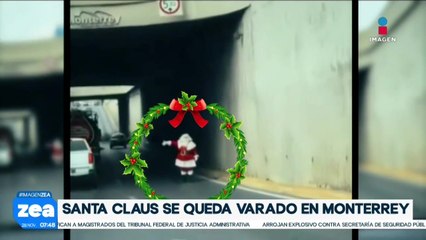 VIDEO: Santa Claus se queda varado en Monterrey