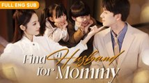 [ENG SUB] Mommy, Your Darling Husband Came to Find You - Full #cdrama