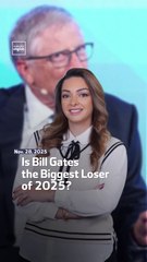 Is Bill Gates The Biggest Loser Of 2025?