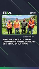 Samaipata: Rescatistas de la Gobernación encuentran un cuerpo en Los Pinos. La Policía realizará el protocolo de identificación.