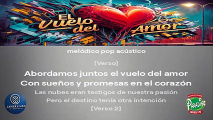 EL VUELO DEL AMOR POR JAVIER LINDO M.