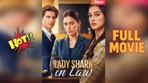 The Legal World’S Lady Shark - Full