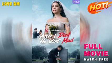 After I Died He Went Mad