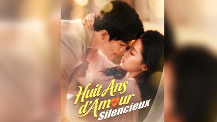 Huit Ans d'Amour Silencieux