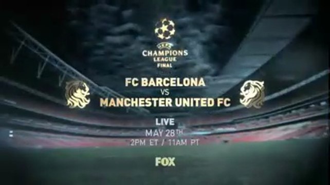 2010/11 UEFA Champions League Final Promo on FOX : Manchester United vs Barcelona