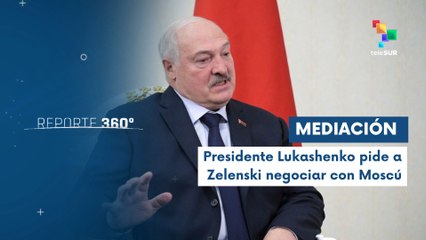 Pdte. Lukashenko aconseja a Zelenski poner fin al conflicto con Rusia