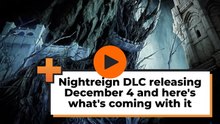 Elden Ring Nightreign DLC releasing December 4 and here's what's coming with it