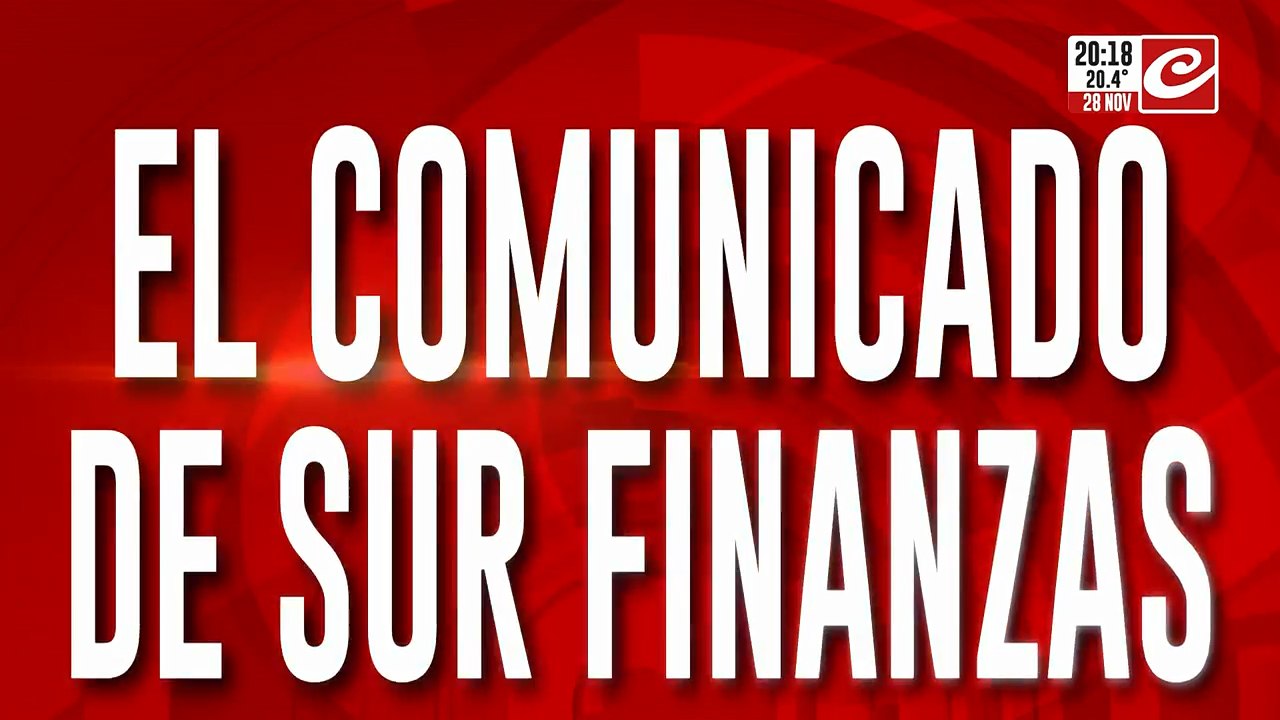 El comunicado de Sur finanzas