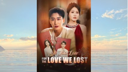 All Too Late For The Love We Lost