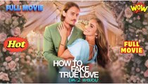 How To Fake True Love (In 2 weeks) Short Drama