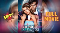 The Price of Loving You - Full