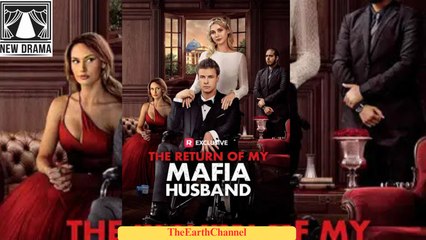 🍏💚✅🏳️ 10.17 - 11.30 🔥 The Return Of My Mafia Husband dailymotion 🌕x9unhko