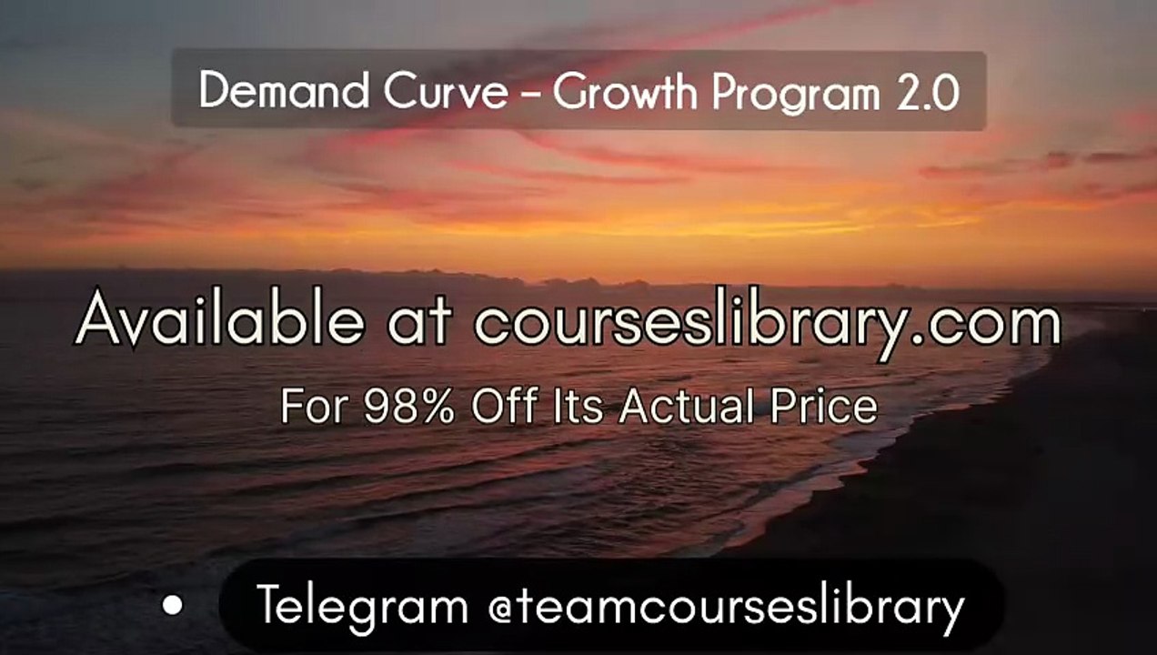 Demand Curve – Growth Program 2.0 AVAILABLE