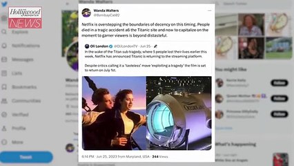Netflix Receives Backlash For Bringing Back 'Titanic' Following Titan Sub Tragedy | THR News