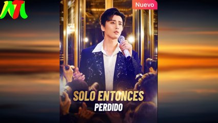 Solo Entonces Perdido En Español