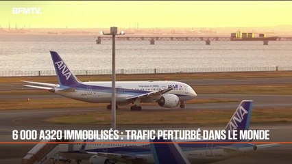 Problème de logiciel, vols annulés... Ce que l'on sait du rappel opéré par Airbus de près de 6.000 avions A320 dans le monde