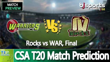 CSA T20 2025 | Warriors  vs Rocks Final T20 Match Preview |