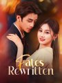 Fates Rewritten (Moboreels) - Full HD Movie