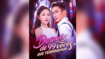 Después de 99 veces que terminamos En Espanol