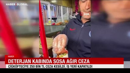Çiğ köftecide skandal! Deterjan kabında sosa ağır ceza verildi