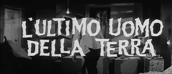 L' ultimo Uomo sulla Terra Vincent Price 1964