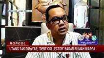 Gara-Gara Utang Tak Dibayar, Debt Collector Bakar Rumah Warga di Wonogiri | BORGOL