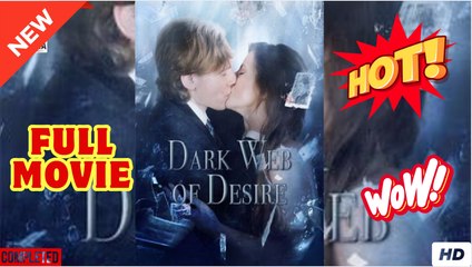 Dark Web of Desire dailymotion - Tráfico de lujuria