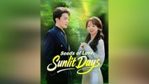 Seeds Of Love, Sunlit Days - Full Movie