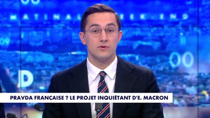 L'édito de Jules Torres : «Pravda française ? Le projet inquiétant d'Emmanuel Macron»