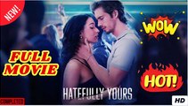 Hatefully Yours (2025) - FUL