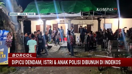Istri dan Anak Polisi Dibunuh di Indekos, Polisi: Motif Pembunuan Karena Sakit Hati | BORGOL