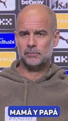 Guardiola: "Mi madre y mi padre me hicieron una persona amable"