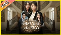 The Return Of The Amnesiac Heiress (2025) - FULL HD [Eng Sub]