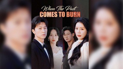When the Past Comes to Burn (2025) - FULL [Eng Sub]