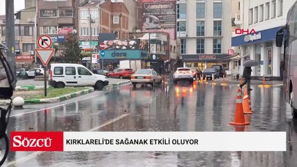 Kırklareli'de sağanak etkili oluyor