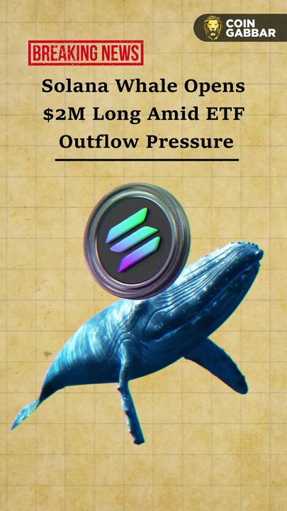 Solana Whale Opens $2M Long Amid ETF Outflow Pressure
