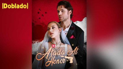 Atada al honor (doblado)