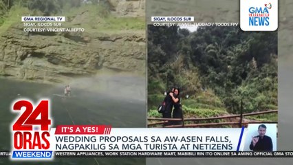 Wedding proposals sa Aw-asen Falls, nagpakilig sa mga turista at netizens | 24 Oras Weekend