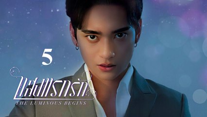 The Luminous Begins - Ep 5 - EngSub
