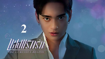 The Luminous Begins - Ep 2 - EngSub