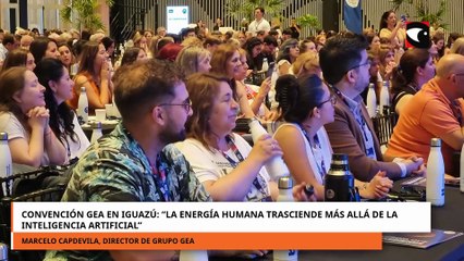 Convención GEA en Iguazú: “La energía humana trasciende más allá de la inteligencia artificial”
