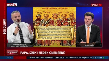 Akit TV Haber Koordinatörü Muharrem Coşkun "Papa ziyaretinin arka planında ne var?"