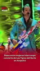 En pleno concierto de Los Tigres del Norte en Acapulco 🎤🌊, dos mujeres comenzaron a pel3ar a golp3s 😳👊 hasta que asistentes lograron separarlas. El momento se volvió viral.