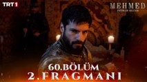 Mehmed Fetihler Sultanı 60. Bölüm 2. Fragmanı