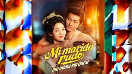 Mi marido rudo me mima sin parar En Espanol