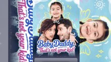 Baby Daddy That's Not Your Kid! [ MOVIE RELEASES ] 💝