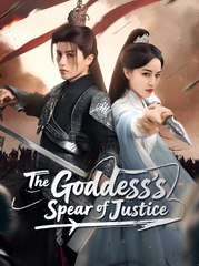 The Goddesss Spear of Justice - Drama FULL MOVIES ENGLISH SUB