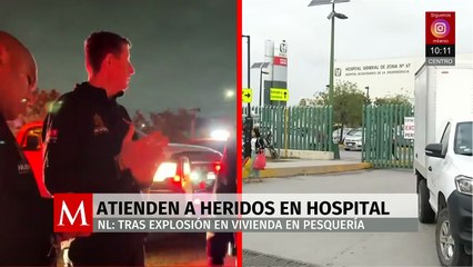 Atienden a heridos por explosión en domicilio de Pesquería en hospital de zona 67