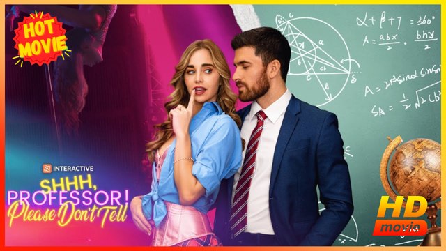Shhh, Professor! Please Don't Tell | Full Movie HD - Best Drama ShortFilms Hot Romance Modern Emotional Sexual-Awakening Provocative Opposites Attract Romantic USA Contemporary All Ages Age Gap First Love Hidden Feelings Hidden Identity Taboo Strong-Wille